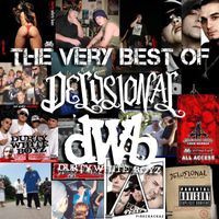 (PRE-ORDER) The Very Best of Delusional & Durty White Boyz by Delusional, Durty White Boyz