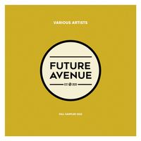 Various Artist - Fall Sampler 2022 - Future Avenue by Cristian Hidalgo