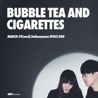 Bubble Tea and Cigarettes / Kevin Kaho Tsui