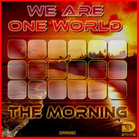 The Morning by We are one World