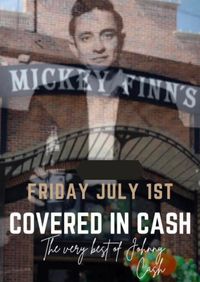 Covered In Cash - LIVE AT MICKEY FINN'S BREWERY