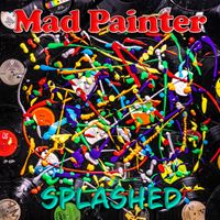 Splashed by Mad Painter