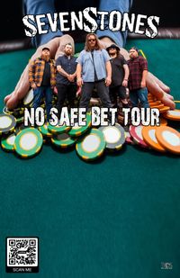 SevenStones  No Safe Bet Tour