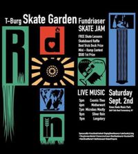T-burg Skate Garden Skate Jam Fundraiser