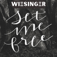 Set Me Free (Breaking for Love) by WIESINGER