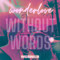 Wonderlove (Without Words Instrumentals) by WIESINGER