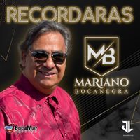 Recordaras by Mariano Bocanegra