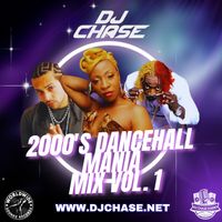 DJ Chase Feat. Various Artists - 2000s Dancehall Mania Vol. 1 (For Promo Use Only) by DJ Chase Feat. Various Artists
