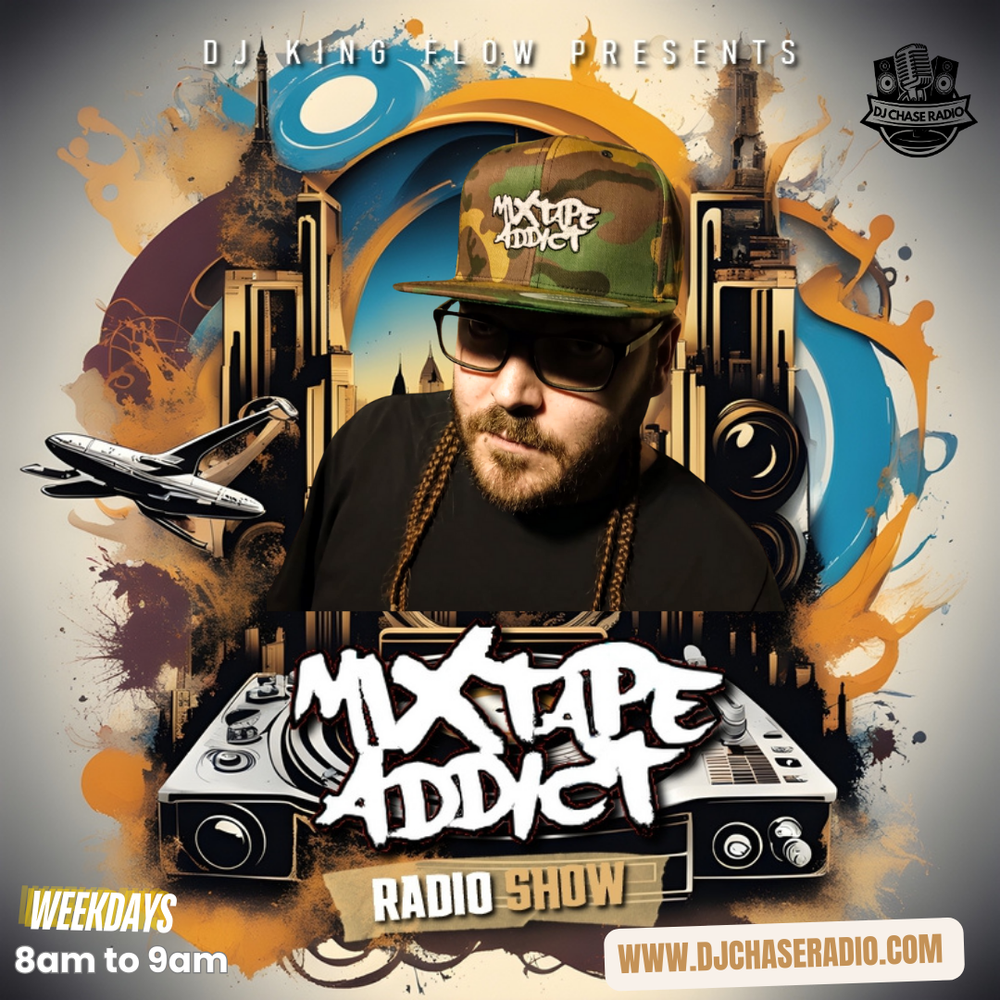 dj king flow, the mixtape addict show, boom bap, hip hop, dj chase radio