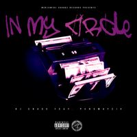 DJ Chase Feat. Perswayziv - In My Circle  by DJ Chase Feat. Perswayziv