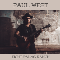 Eight Palms Ranch by Paul West