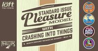 Standard Issue Pleasure Model w/ Crashing Into Things