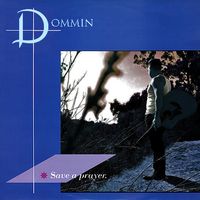 Save A Prayer by Dommin