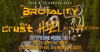 Brotality - TOUR'N TO SHREDS 2023 at Lefty's Live Music