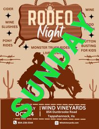 Wind Vineyards Fall Rodeo (NOW SUNDAY 10/15)