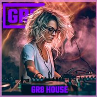GR8 HOUSE by GR8