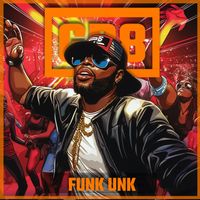 Funk UNK by GR8
