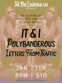 It&i, Polybanderous, & Letters From Traffic