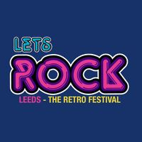 Lets Rock The Retro Festival – Leeds, UK