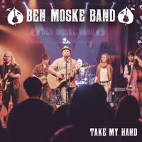 Take My Hand von Ben Moske Band