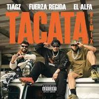 Tacata Remix by Tiagz ft El Alfa