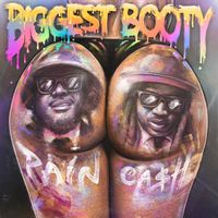 Biggest Booty by Bluez Brothas