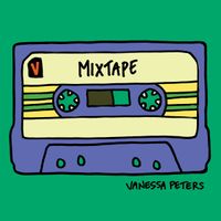 Mixtape by Vanessa Peters