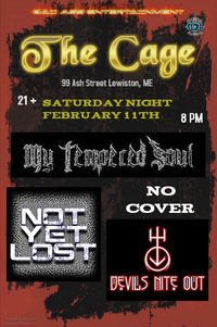 My Tempered Soul, Not Yet Lost, and Devils Nite Out