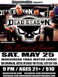 Dead Season w/ The Secret of Esrever
                       May 25th 2013