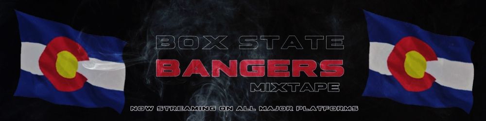 Box State Bangers Mixtape,  DJ COS, COSign, Apple Music, Spotify, Youtube, Tidal, Deezer, Amazon, Youtube Music, Promo Queen Ent., Kingz Beatz Productionz