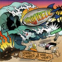 Erie Vibes & Irie Tides: Tropidelic