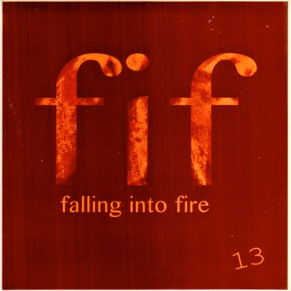 Thirteen: Falling Into Fire