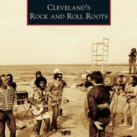 Cleveland Rock & Roll Roots
