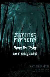 Awaiting Eternity with Sworn Us Under and Sole Aggression