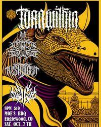 Torn Within w/ It's Always Sunny In Tijuana, Flesh Digest, and Skin Dancer