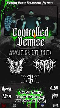 SNP: Controlled Demise, Venom & Valor, Hated, Awaiting Eternity, and Rosemont