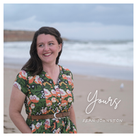 Yours by Fern Johnston