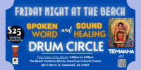 Sound Healing and Spoken Word Drum Circle with Temakha
