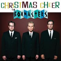 Christmas Cheer by The Boxmasters