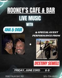 Destiny Sewell at Rooney's Cafe & Bar as a special guest for Ana & Dave