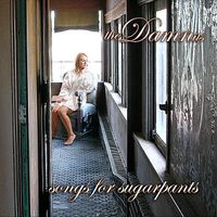 Songs for Sugarpants by The DAMNits