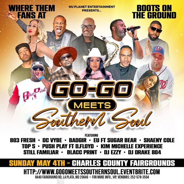 Go Go Meets Southern Soul @ Charles County Fairgrounds - May