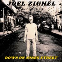 Down On Jones Street by Joel Zighel