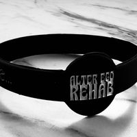 Alter Ego Rehab silicone bracelet with lyrics