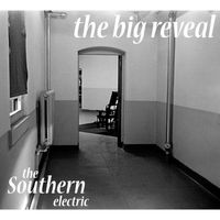 The Big Reveal by The Southern Electric