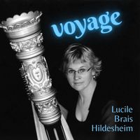Voyage by Lucile Brais Hildesheim
