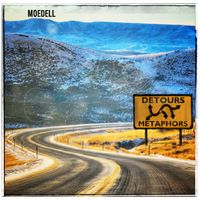 Detours & Metaphors by MOEDELL