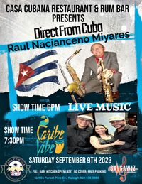 Direct from Cuba - Raul Nacianceno Miyares
