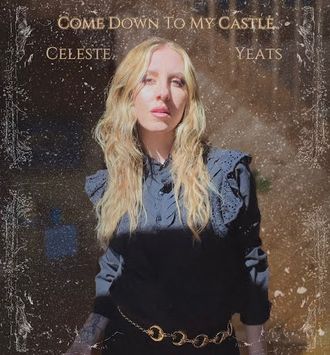 come down to my castle new single by celeste yeats indie folk singer songwriter independent artist midwest woman