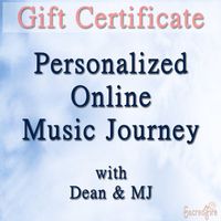Online, Personalized Music Journey with Dean and MJ of Sacred Fire
